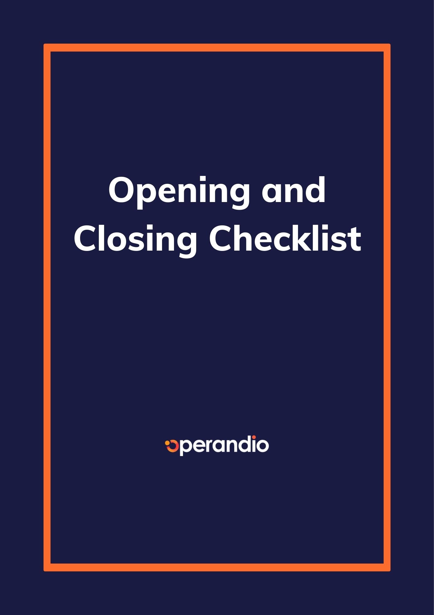 Opening and Closing Checklist Template: FREE Restaurant, Bar & Retail