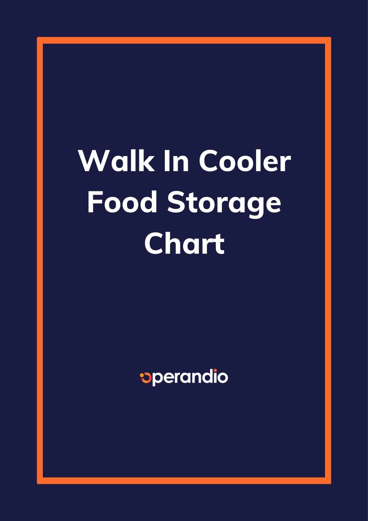 Walk In Cooler Food Storage Chart Operandio