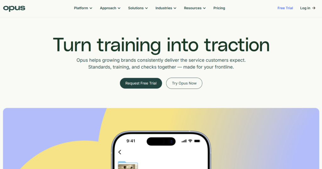 Opus homepage banner with headline 'Turn training into traction' and buttons for Request Free Trial and Try Opus Now.